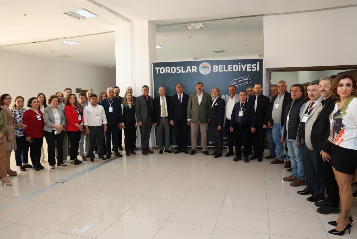 YEREL YÖNETİMLERDE İŞ SAĞLIĞI VE GÜVENLİĞİ ÇALIŞTAYI, TOROSLAR BELEDİYESİNİN EV SAHİPLİĞİNDE YAPILDI